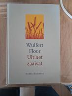 Wulfert Floor - Uit het zaaivat - Bijbels Dagboek, Ophalen of Verzenden, Gelezen, Wulfert Floor, Christendom | Protestants