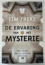 De ervaring van het mysterie - Tim Freke, Boeken, Ophalen of Verzenden, Zo goed als nieuw