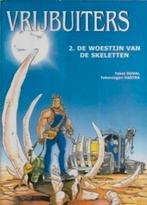 Vrijbuiters 2. De woestijn van de skeletten, Eén stripboek, Ophalen of Verzenden, Zo goed als nieuw