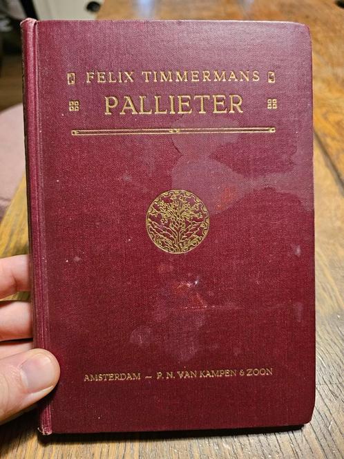 Felix Timmermans - Pallieter, Antiek en Kunst, Antiek | Boeken en Bijbels, Ophalen of Verzenden
