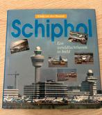 Schiphol: Een Wereldluchthaven in Beeld, Ophalen of Verzenden, Gelezen