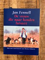 De vrouw die naar honden luistert - Jan Fennell, Ophalen of Verzenden, Gelezen