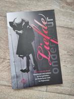 Boek Liefde Onder Vuur, Boeken, Essays, Columns en Interviews, Gelezen, Ophalen of Verzenden, Patricia van den Broek, Eén auteur
