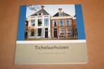 Tichelaarhuizen en de bewoners 1699-2009 [Makkum] !!, Boeken, Ophalen of Verzenden, Zo goed als nieuw