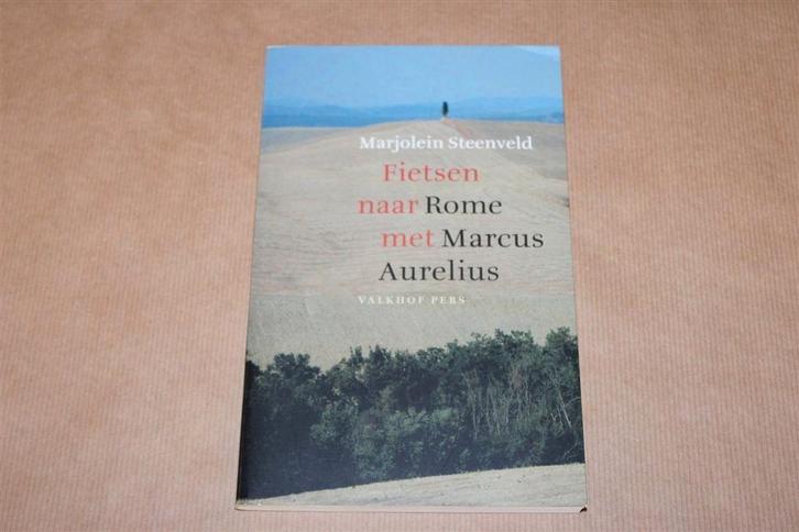 Fietsen naar Rome met Marcus Aurelius. Marjolein Steenveld., Boeken, Literatuur, Zo goed als nieuw, Ophalen of Verzenden