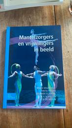 Anita Peters - Mantelzorgers en vrijwilligers in beeld, Anita Peters; Cecil Scholten; Ilse de Bruijn; Jolanda Elferin..., Sociale wetenschap