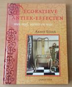 Decoratieve Antiek-Effecten - Annie Sloan - 1995, Ophalen of Verzenden, Gelezen, Overige onderwerpen