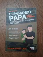 Commando Papa - Opvoeding voor de eerste 3 jaar, Ophalen of Verzenden