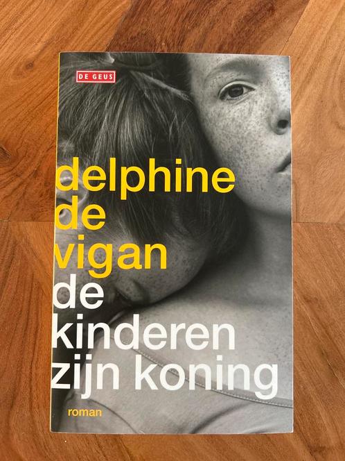 De Kinderen Zijn Koning - Delphine de Vigan, Boeken, Romans, Zo goed als nieuw, Nederland, Ophalen of Verzenden