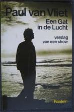 Paul van Vliet : Een Gat in de Lucht, Ophalen of Verzenden, Zo goed als nieuw