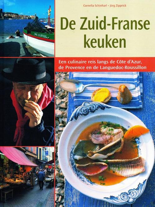 De Zuid-Franse Keuken - Jorg Zipprick / 9789043816977, Boeken, Kookboeken, Zo goed als nieuw, Frankrijk, Ophalen of Verzenden