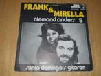 Frank & Mirella - Niemand anders ( Piraten ), Cd's en Dvd's, Vinyl | Nederlandstalig, Ophalen of Verzenden, Zo goed als nieuw
