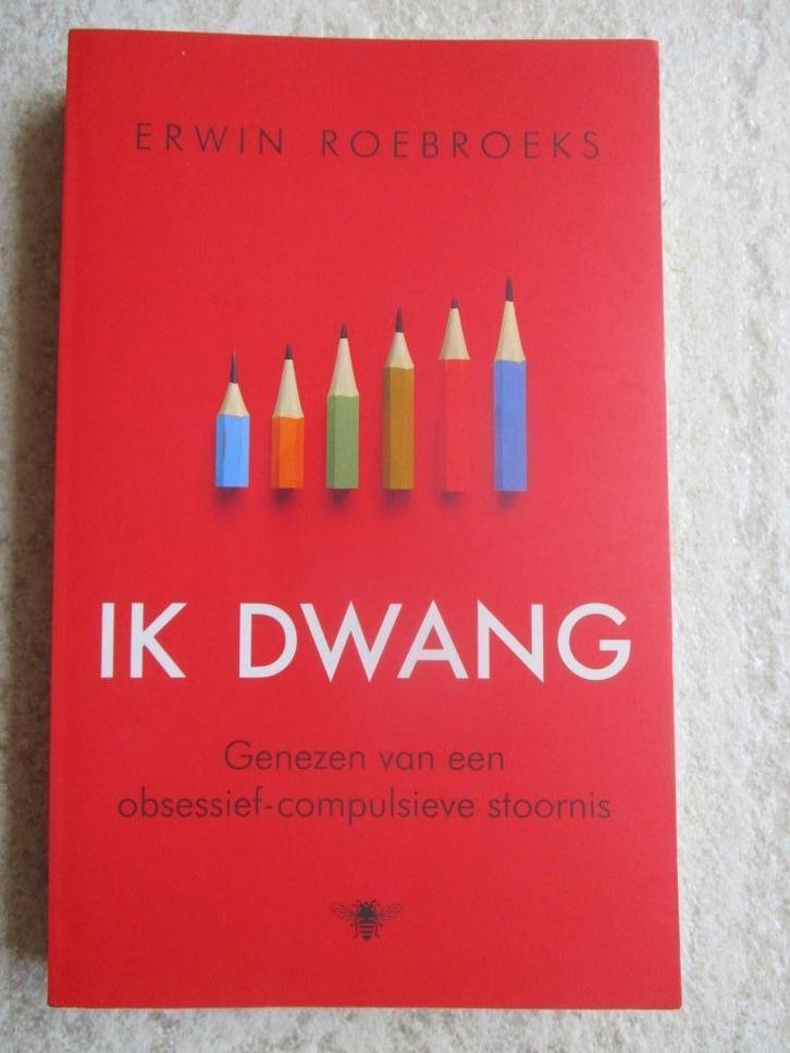 Ik dwang , genezen van een obsessief-compulsieve stoornis, Boeken, Psychologie, Zo goed als nieuw, Persoonlijkheidsleer, Ophalen of Verzenden