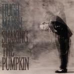 2046 - HUGH MARSH - SHAKING THE PUMKIN - NIEUW, Verzenden, Nieuw in verpakking, Poprock
