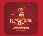 2 kaarten Leeuwarden Live 22 november, Tickets en Kaartjes, Evenementen en Festivals, Twee personen
