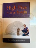 High Five met je konijn - Bernice Muntz, Ophalen of Verzenden, Zo goed als nieuw