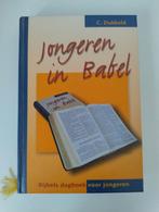 Jongeren in Babel - C. Dubbeld, Verzenden, Zo goed als nieuw, C. Dubbeld, Christendom | Protestants