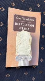 Het volgende verhaal Cees Nooteboom, Boeken, Ophalen of Verzenden, Zo goed als nieuw