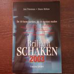 H. Bohm & Timman - Briljant schaken 2003, Ophalen of Verzenden, Zo goed als nieuw, H. Bohm; J. Timman