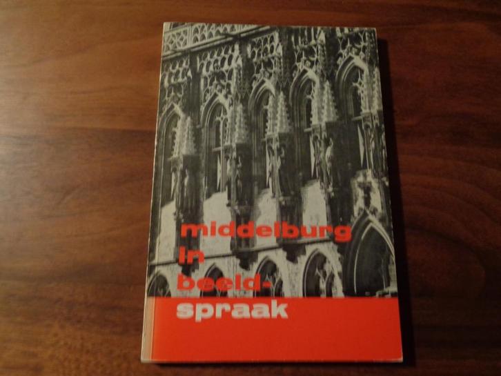 Middelburg in beeldspraak, Boeken, Geschiedenis | Stad en Regio, Gelezen, Ophalen of Verzenden