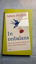 In onbalans, over de psychoanalyse en een evenwichtig leven, Nieuw, Ophalen of Verzenden, Adam Phillips