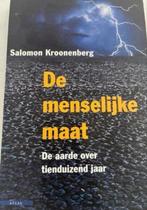 SALOMON KROONENBERG DE MENSELIJKE MAAT, Ophalen of Verzenden, Zo goed als nieuw, S. Kroonenberg