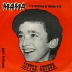 LITTLE ARTHUR – Mama,'T Is Vandaag Je Verjaardag (Belpop 45T, Cd's en Dvd's, Vinyl | Nederlandstalig, Verzenden, Gebruikt, Overige formaten