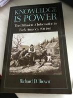 Richard D. Brown - Knowledge is Power, Boeken, Ophalen of Verzenden, 17e en 18e eeuw, Zo goed als nieuw, Noord-Amerika