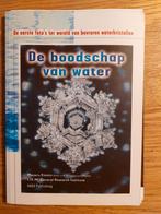 Masuru Emoto - De boodschap van water, Boeken, Gelezen, Masuru Emoto; I.H.M. General Research Institute, Ophalen of Verzenden