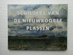 Schilders van de Nieuwkoopse plassen (Bert Reesinck), Ophalen of Verzenden, Zo goed als nieuw, Bert Reesinck, Schilder- en Tekenkunst