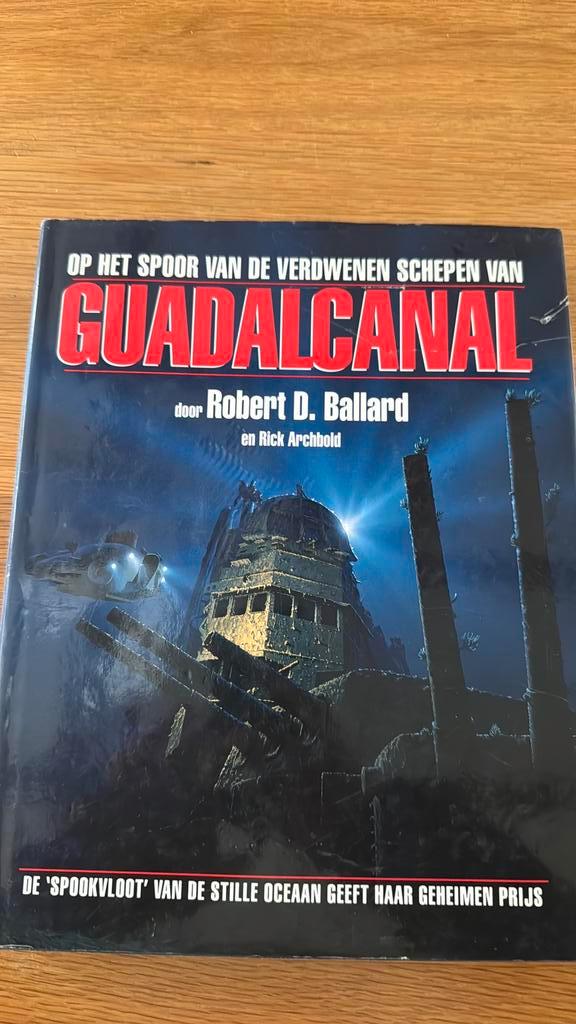 J.G. Ballard - Op spoor verwenen schepen guadalcanal, Boeken, Oorlog en Militair, Zo goed als nieuw, Marine, Tweede Wereldoorlog