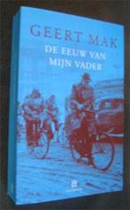 Geert Mak : De eeuw van mijn vader, Ophalen of Verzenden, Zo goed als nieuw, Nederland