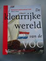 De kleurrijke wereld van de VOC, Ophalen of Verzenden, 17e en 18e eeuw, Zo goed als nieuw, Leo akveld