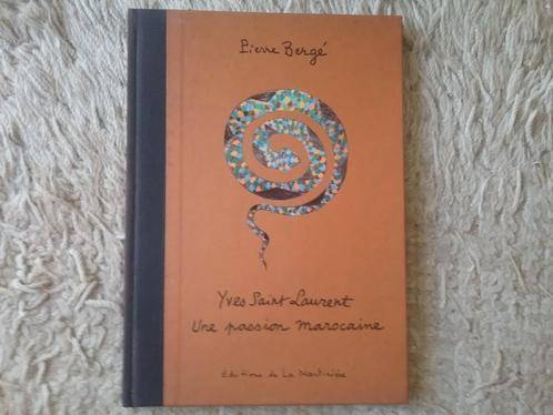 Yves Saint Laurent - une passion Marocaine (2010), Boeken, Mode, Zo goed als nieuw, Couturiers, Ophalen of Verzenden