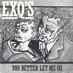 EXQs/you better let me go-electronic/punk/minimal/darkwave, Gebruikt, Verzenden, 7 inch, Single