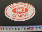 sticker Maak 't met ENCI cement, Ophalen, Zo goed als nieuw