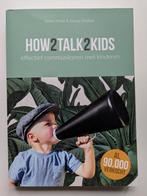 How2talk2kids - Effectief Communiceren met Kinderen, Boeken, Ophalen of Verzenden, Zo goed als nieuw, Opvoeding tot 6 jaar, Adele Faber & Elaine Mazlish