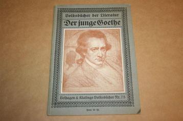 Der junge Goethe - Antieke Duitse uitgave - Ca 1920 !! beschikbaar voor biedingen