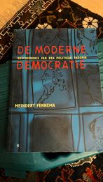 Meindert Fennema - De moderne democratie, Boeken, Ophalen of Verzenden, Zo goed als nieuw, Meindert Fennema