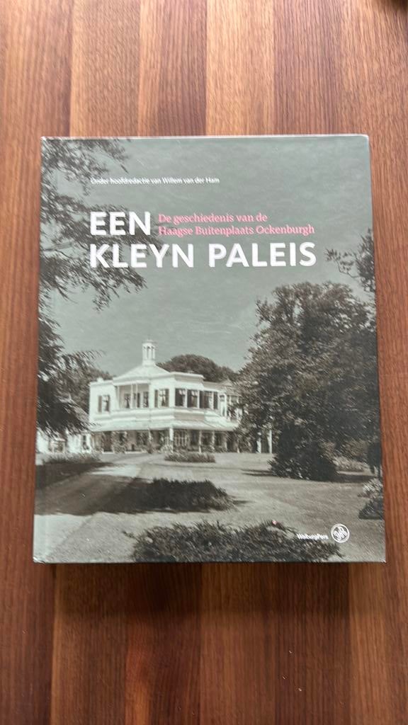 Willem van der Ham Een kleyn paleis buitenplaats Ockenburgh, Ophalen of Verzenden, Zo goed als nieuw, Willem van der Ham