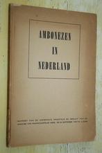 Ambonezen in Nederland Molukken Indonesie Ambon, Ophalen of Verzenden, Gelezen