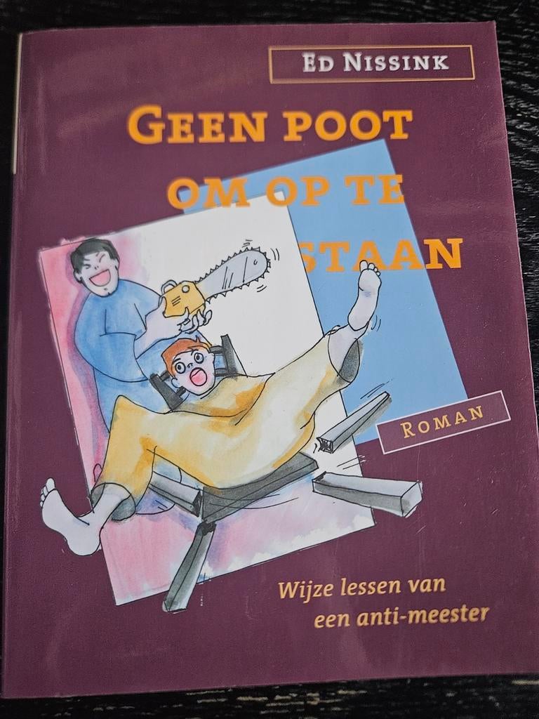 Boek: Geen poot om op te staan - Ed Nissink, Boeken, Ophalen of Verzenden