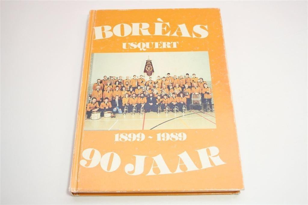 Borèas Usquert 1899-1989 — 90 Jaar Muziekvereniging, Boeken, Ophalen of Verzenden, Gelezen