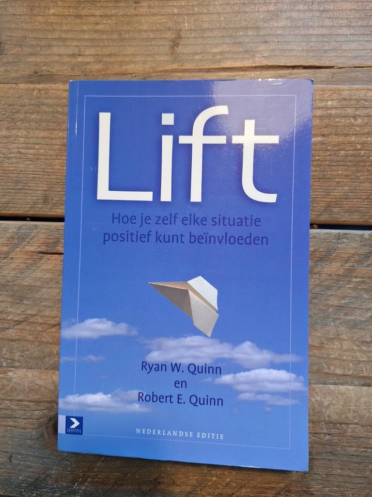 Lift: Hoe je zelf elke situatie positief kunt beïnvloeden, Ophalen of Verzenden, Management