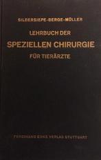 Lehrbuch für spezielen Chirurgie für Tierärzte, Gelezen, Overige wetenschappen, Ophalen of Verzenden, Silbersiepe, Berge & Müller