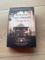 Roxane van Iperen - 't Hooge Nest, Ophalen of Verzenden, Gelezen, Nederland