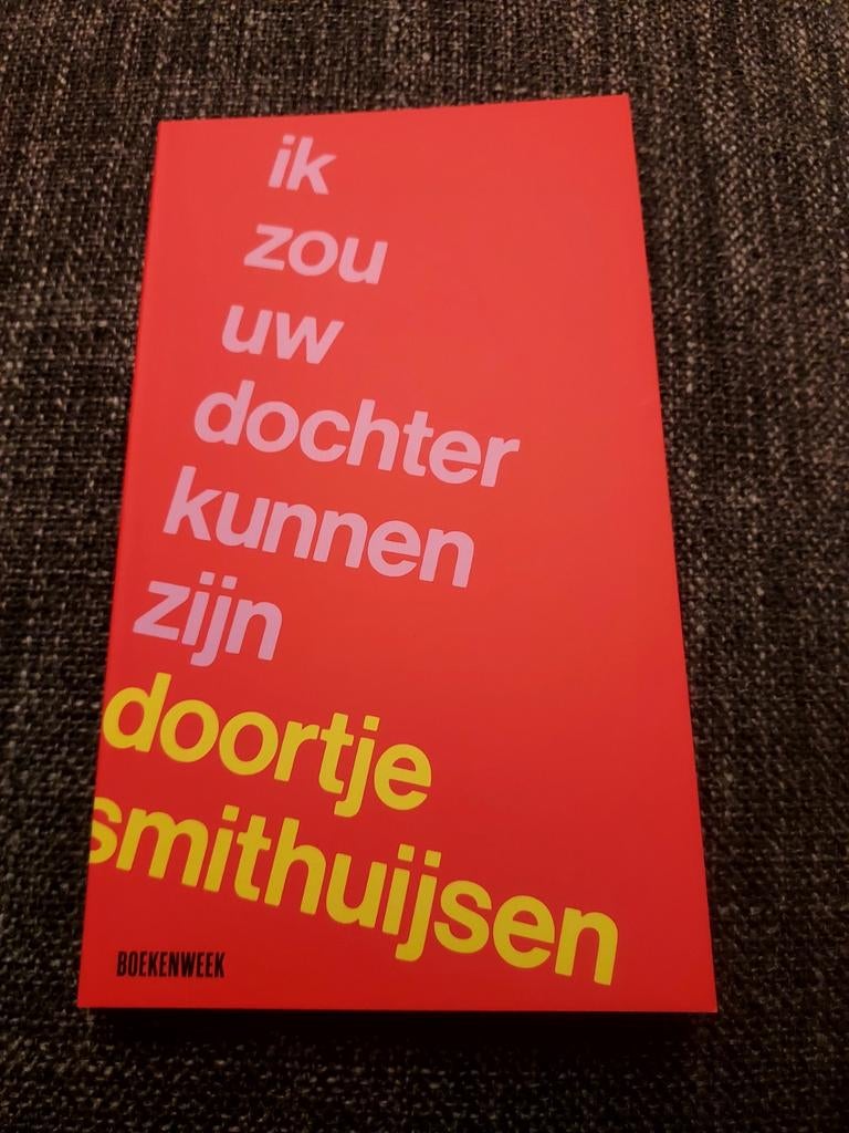GESIGNEERD Ik zou uw dochter ..   Doortje Smithuijsen. 2026, Boeken, Boekenweekgeschenken, Ophalen of Verzenden, Nieuw