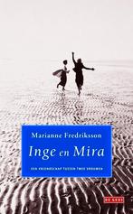 Marianne Fredriksson: Inge en Mira, Ophalen of Verzenden, Gelezen