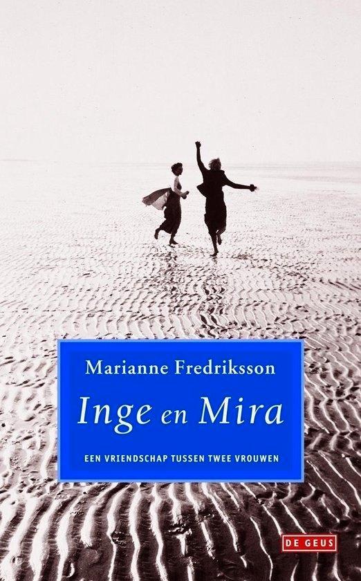 Marianne Fredriksson: Inge en Mira, Boeken, Romans, Gelezen, Ophalen of Verzenden