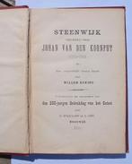 STEENWIJK verdedigd door Johan vd Kornput, present exemplaar, Boeken, Gelezen, 19e eeuw, Ophalen of Verzenden, Willem Koning